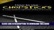 [PDF] How to Use Chopsticks: A Guide to Japanese Dining and Culture Popular Collection