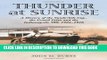 Read Now Thunder at Sunrise: A History of the Vanderbilt Cup, the Grand Prize And the Indianapolis