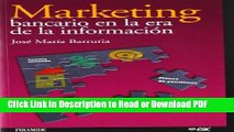 PDF Marketing bancario en la era de la informacion/ Bank Marketing in the Information Era (Spanish