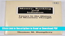 Read Money, Banking and Inflation: Essays in the History of Monetary Thought PDF Free