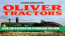 Read Now Oliver Tractors: Oliver, Hart-Parr and Cockchutt (Motorbooks International Farm Tractor