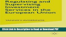 Read Regulating and Supervising Investment Services in the European Union Free Books