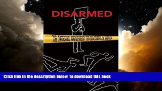 liberty book  Disarmed: The Missing Movement for Gun Control in America online pdf