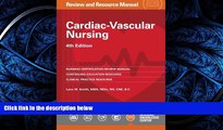 FULL ONLINE  Cardiac-Vascular Nursing Review and Resource Manual, 4th edition