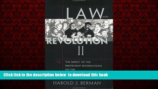 Best books  Law and Revolution, II: The Impact of the Protestant Reformations on the Western Legal