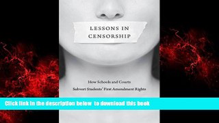 liberty book  Lessons in Censorship: How Schools and Courts Subvert Students  First Amendment