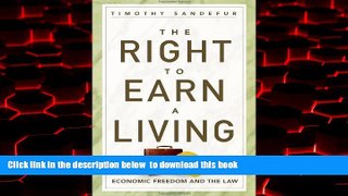 liberty book  The Right to Earn a Living: Economic Freedom and the  Law online