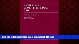 liberty book  American Constitutional Law, Seventh Edition (Law Casebook Series) online pdf