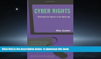 Best book  Cyber Rights: Defending Free speech in the Digital Age (MIT Press) online