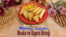 Muska ve Sigara Böreği