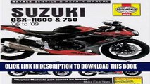 Read Now Title Suzuki GSX-R600 and 750 Service and Repair Manual: 2006 to 2009 (Haynes Service and
