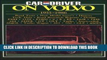 Read Now Volvo Road Test Book: Car and Driver on Volvo 1955-86 (Brooklands Books Road Tests)