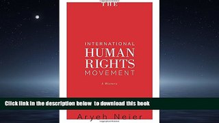 liberty books  The International Human Rights Movement: A History (Human Rights and Crimes against