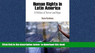 liberty book  Human Rights in Latin America: A Politics of Terror and Hope (Pennsylvania Studies