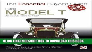 [PDF] Epub Ford Model T: All models 1909 to 1927 (Essential Buyer s Guide) Full Online