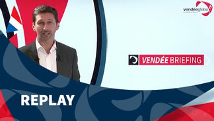 Le Vendée Briefing du 16/11/2016 / Vendée Globe