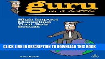 [PDF] Epub High Impact Marketing That Gets Results (Guru in a Bottle) Full Online