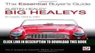 [PDF] Mobi Austin-Healey Big Healeys: All Models 1953 to 1967 (The Essential Buyer s Guide) Full