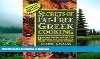 READ  Secrets of Fat-free Greek Cooking: Over 100 Low-fat and Fat-free Traditional and