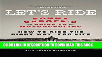 [PDF] Mobi Let s Ride: Sonny Barger s Guide to Motorcycling Full Online