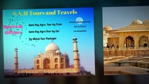 Same Day Agra Tour By Train | Taj Mahal Tour by car