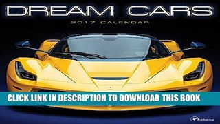 [PDF] Mobi 2017 Dream Cars Wall Calendar Full Online