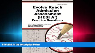 FULL ONLINE  Evolve Reach Admission Assessment (HESI A2) Practice Questions: HESI A2 Practice