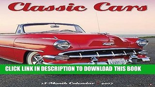 [PDF] Epub 2017 Classic Cars Mini Wall Calendar Full Download