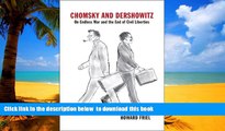 Read books  Chomsky and Dershowitz: On Endless War and the End of Civil Liberties online
