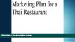 Read Marketing Plan for a Thai Restaurant (Professional Fill-in-the-Blank Marketing Plans by