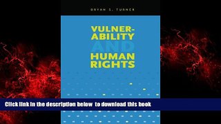 Read books  Vulnerability and Human Rights (Essays on Human Rights) full online