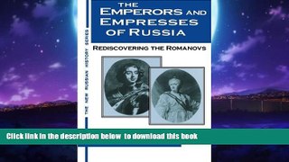 Best books  The Emperors and Empresses of Russia: Reconsidering the Romanovs (New Russian History)