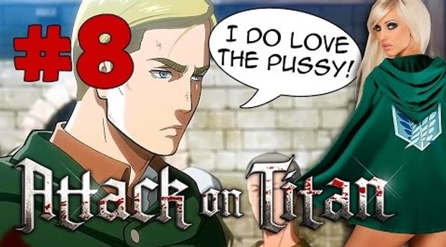 TARA BABCOCK-ANYTHING FOR YOU, ERWIN SENPAI! - Let's Play Attack on Titan Wings of Freedom #8