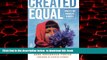 liberty book  Created Equal: Voices on Women s Rights full online