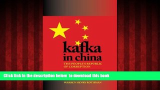 Read book  Kafka in China: The People s Republic of Corruption full online