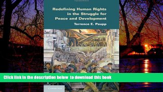 liberty books  Redefining Human Rights in the Struggle for Peace and Development full online