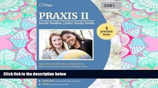 Pdf Online   Praxis II Social Studies (5081) Study Guide: Test Prep and Practice Questions for