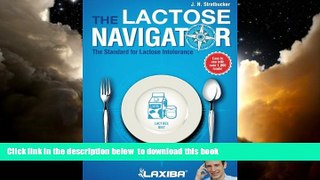 liberty book  Laxiba The Lactose Navigator: The Standard for Lactose Intolerance (The Nutrition