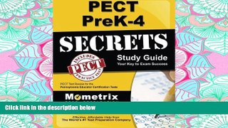 Fresh eBook  PECT PreK-4 Secrets Study Guide: PECT Test Review for the Pennsylvania Educator