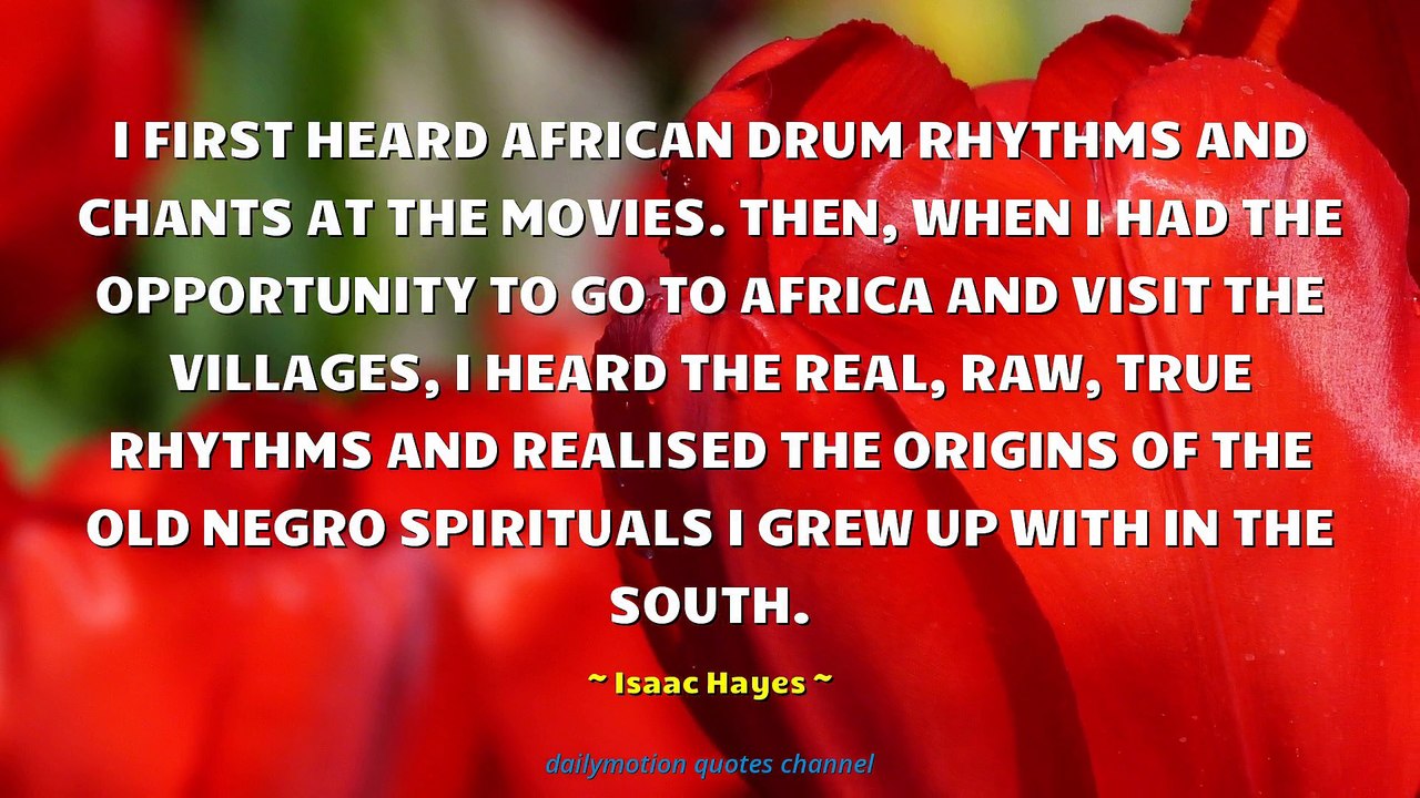 Isaac Hayes Quotes