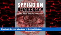 Read books  Spying on Democracy: Government Surveillance, Corporate Power and Public Resistance