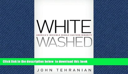 Read books  Whitewashed: America s Invisible Middle Eastern Minority (Critical America) online pdf