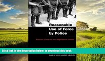 liberty book  Reasonable Use of Force by Police: Seizures, Firearms, and High-Speed Chases