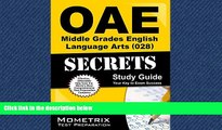 FAVORITE BOOK  OAE Middle Grades English Language Arts (028) Secrets Study Guide: OAE Test Review