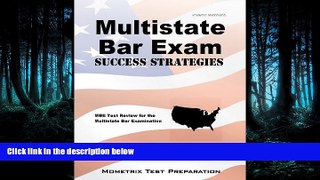 complete  Multistate Bar Exam Success Strategies Study Guide: MBE Test Review for the Multistate