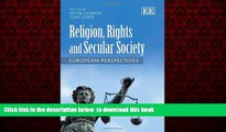 liberty books  Religion, Rights and Secular Society: European Perspectives online