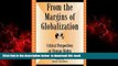 GET PDFbook  From the Margins of Globalization: Critical Perspectives on Human Rights (Global