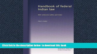 GET PDFbook  Handbook of federal Indian law: With reference tables and index full online