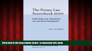liberty books  The Privacy Law Sourcebook 2000 : United States Law, International Law, and Recent