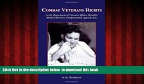 liberty book  Combat Veterans Rights to the U.S Department Of Veterans  Affairs, Benefits, Medical
